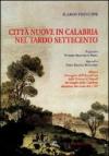 Città nuove in Calabria nel tardo Settecento