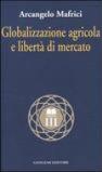 Globalizzazione agricola e libertà di mercato
