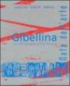 Gibellina. Nata dall'arte. Una città per una società estetica