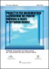 Progetto per incrementare la fruizione dei parchi nazionali a fasce di cittadini deboli