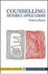 Counselling. Metodi e applicazioni