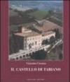 Il Castello di Tabiano. Mille anni tra storia, leggende e misteri