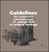 Guidelines for evaluation and mitigation of seismic risk to cultural heritage