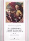 La massoneria nelle due Sicilie e i «fratelli» meridionali del '700.: 2