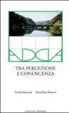Adda. Tra percezione e conoscenza. Ediz. illustrata. Con DVD