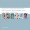 Arte in cattedra 1998-2008. Una scuola una poesia. Istituto statale d'arte e Liceo artistico Roma 2. Catalogo della mostra