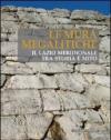 Le mura megalitiche. Il Lazio meridionale tra storia e mito