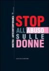 Stop all'abuso sulle donne