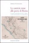 Le camicie rosse alle porte di Roma: Il tentativo garibaldino del 1867 a Roma e nello Stato Pontificio. La rivolta di Cori