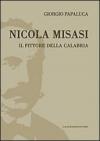 Nicola Misasi. Il pittore della Calabria