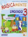 Magicamente. Per la 3ª classe elementare
