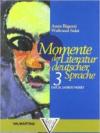 Momente der Literatur in deutscher Sprache. Per le Scuole superiori: MOMENTE 3