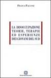 La disoccupazione. Teorie, terapie ed esperienze dei giovani del sud