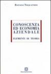 Conoscenza ed economia aziendale. Elementi di teoria