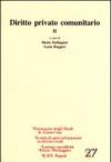 Diritto privato communitario (2 vol.)