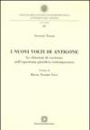 I nuovi volti di Antigone. Le obiezioni di coscienza nell'esperienza giuridica contemporanea