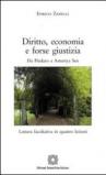 Diritto, economia e forse giustizia. Da Pindaro a Amartya Sen
