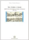 Tra terra e mare. Aspetti dell'economia di terra d'Otranto (1861-1914)