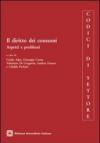 Il diritto dei consumi. Aspetti e problemi