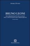 Bruno Leoni. Dell'irrazionalità della legge per la spontaneità dell'ordinamento