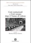 Corti costituzionali e corti europee dopo il trattato di Lisbona