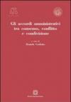 Gli accordi amministrativi tra consenso, conflitto e condivisione