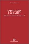 Caino, Sapia e gli altri