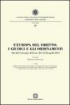 L'Europa del diritto. I giudici e gli ordinamenti