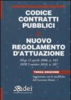 Codice contratti pubblici & nuovo regolamento d'attuazione