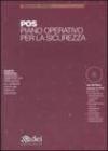 POS. Piano operativo per la sicurezza. Con CD-ROM