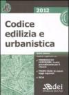 Codice edilizia e urbanistica. Con CD-ROM