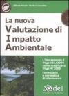 La nuova valutazione di impatto ambientale. Con CD-ROM