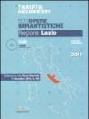 Tariffa dei prezzi per le opere impiantistiche. Regione Lazio. Con CD-ROM. 2.