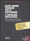 Nuove norme tecniche per le costruzioni e circolare esplicativa. Con CD-ROM