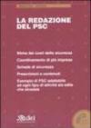 La redazione del PSC. Con CD-ROM