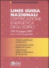 Linee guida nazionali certificazione energetica degli edifici. DM 26 giugno 2009