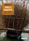 Perle e palafitte