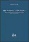 Per altezza d'ingegno. Aspetti e figure dell'attività letteraria calabrese tra Otto e Novecento