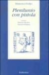 Plenilunio con pistola