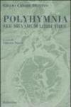Polyhymnia. Seu silvarum libri tres