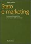 Stato e marketing. Comunicazione pubblica e formazione della leadership