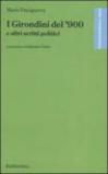 I Girondini del '900 e altri scritti politici