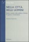Nella città degli uomini. Donne e pratica della politica a Livorno fra guerra e ricostruzione