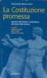 La costituzione promessa. Governo del premier e federalismo alla prova della riforma