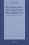 Famiglia e lavoro nell'insegnamento sociale della Chiesa da Leone XIII a Giovanni Paolo II