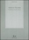Adriano Tilgher. Tra idealismo e filosofie della vita