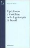 Il profondo e il sublime nella logoterapia di Frankl