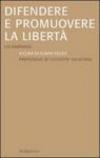 Difendere e promuovere la libertà. Un simposio