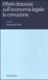 Effetti distorsivi sull'economia legale: la corruzione