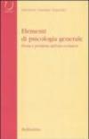 Elementi di psicologia generale. Storia dei problemi dell'età evolutiva